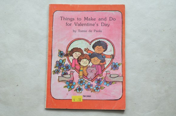 Tomie de Paola Things to Make and Do for Valentine's Day