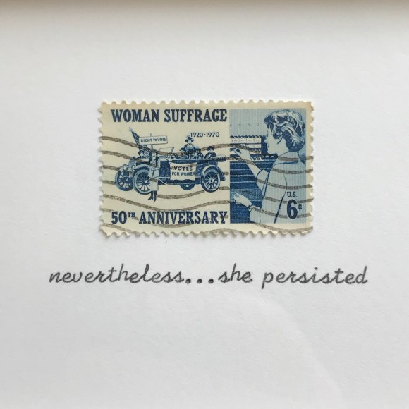 nevertheless, she persisted, framed quote, galaxie safari, womens suffrage, usps stamp